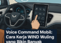 Voice command mobil Wuling WIND dengan AI Bahasa Indonesia untuk perintah berkendara